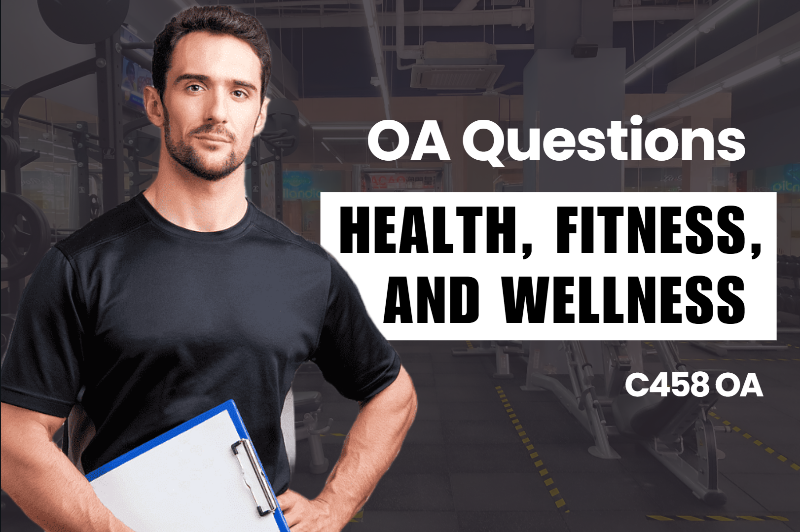 C458 - Health, Fitness, and Wellness