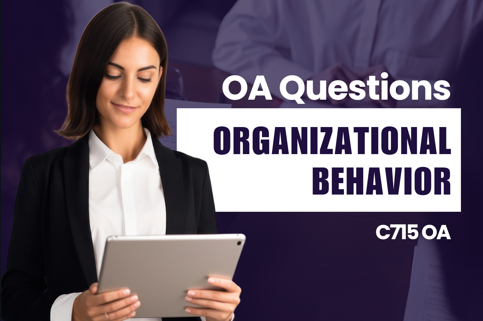 C715 - Organizational Behavior