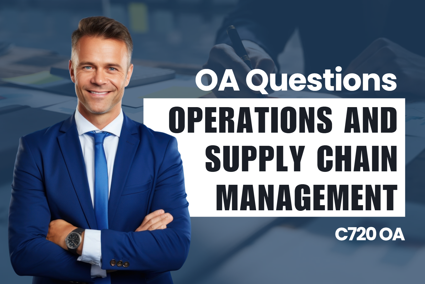 C720 - Operations and Supply Chain Management