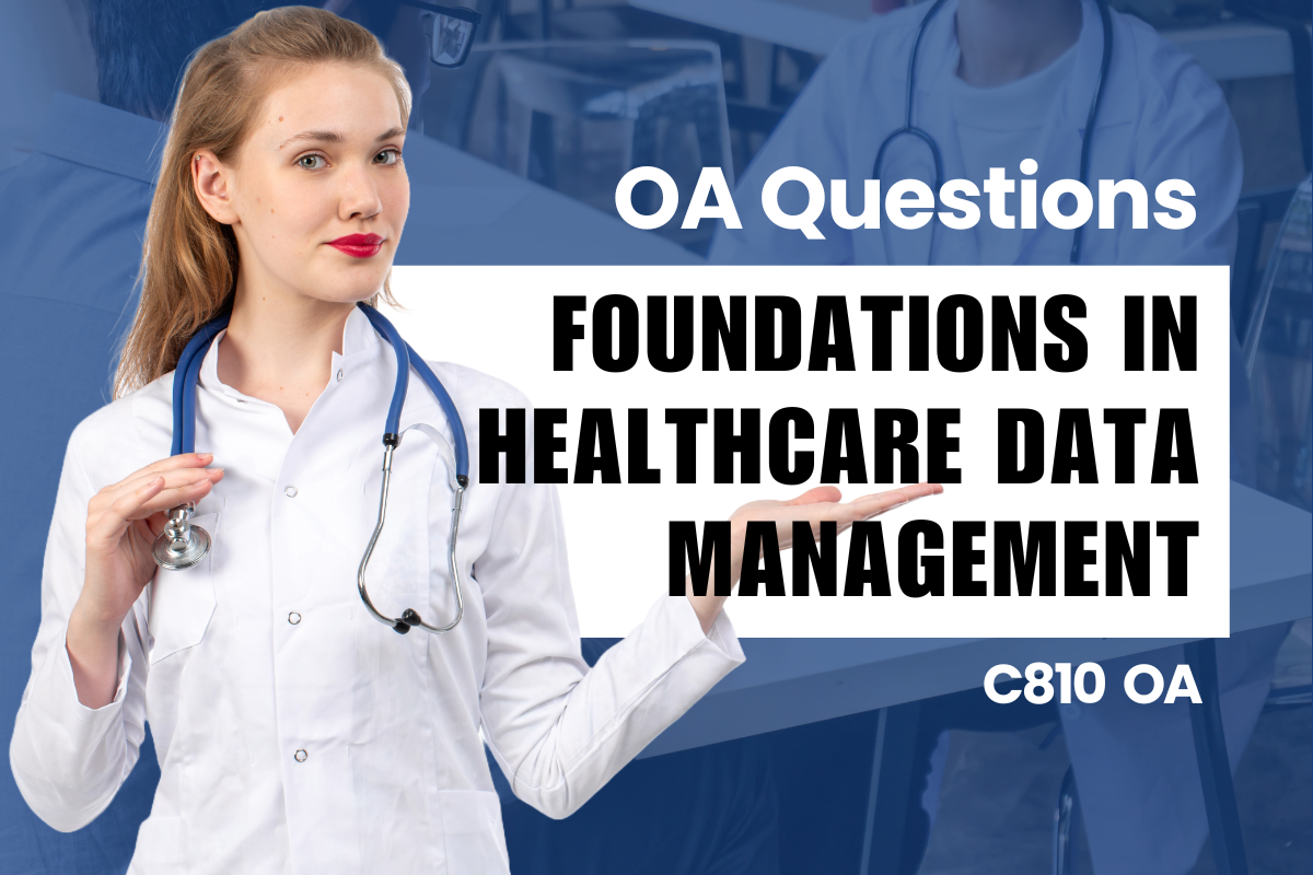 C810 - Foundations in Healthcare Data Management