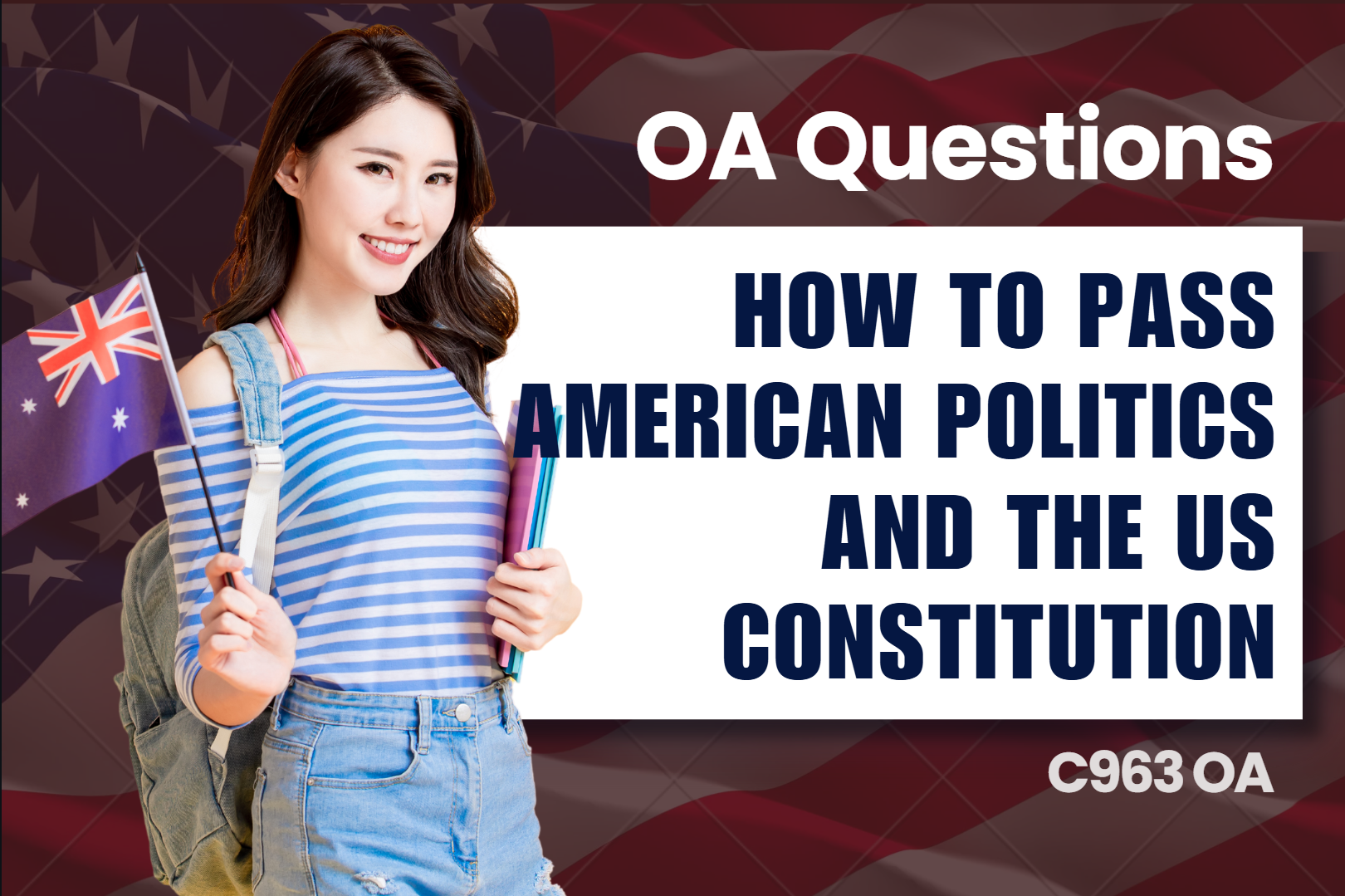 American Politics and the US Constitution OA Questions