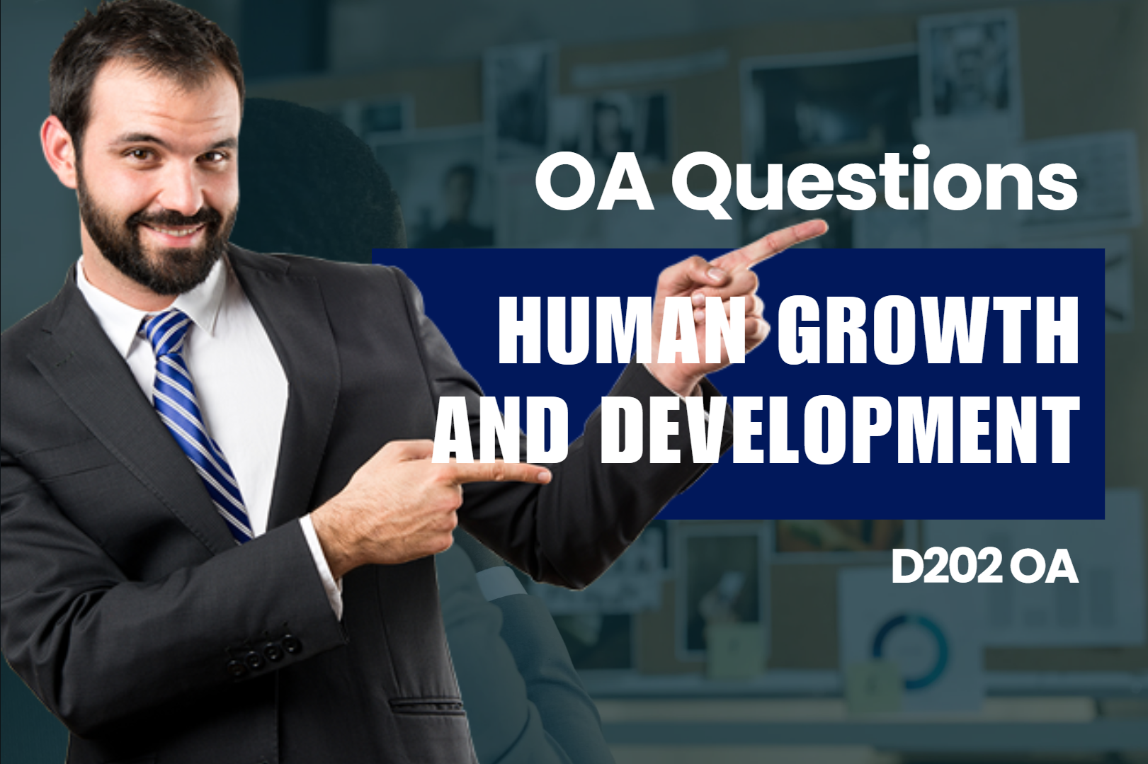 D202 - Human Growth and Development