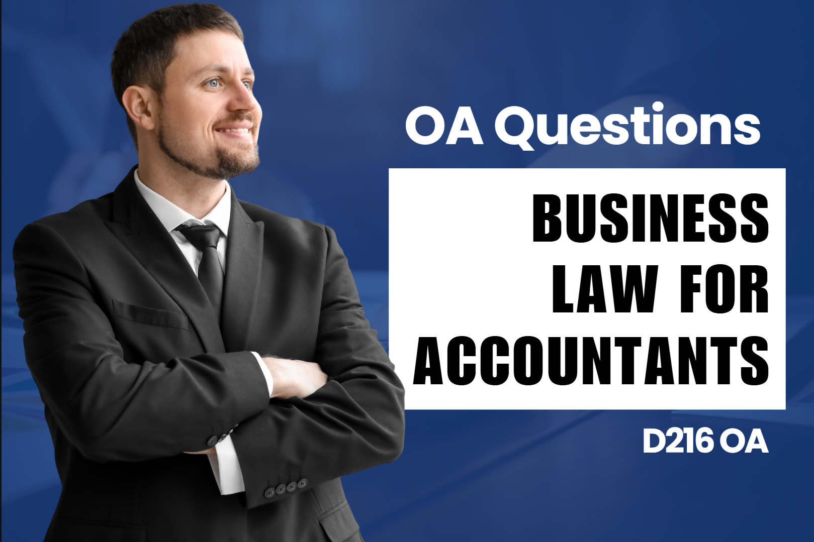 D216 - Business Law for Accountants
