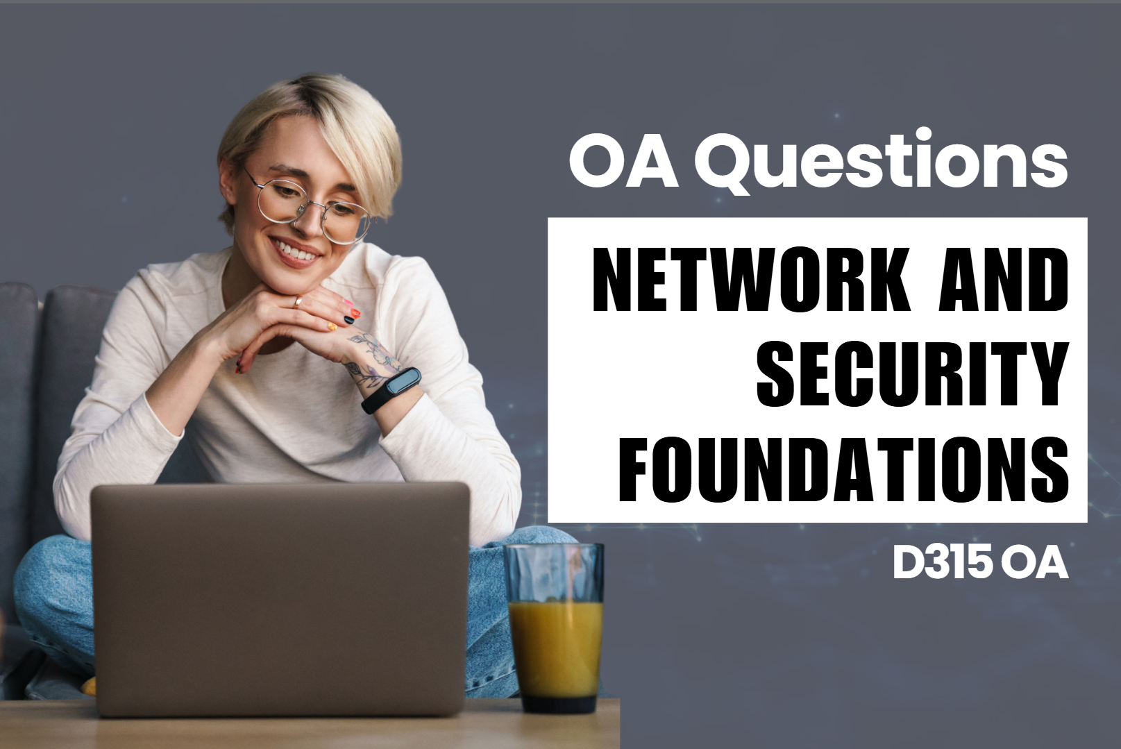 D315 - Network and Security Foundations