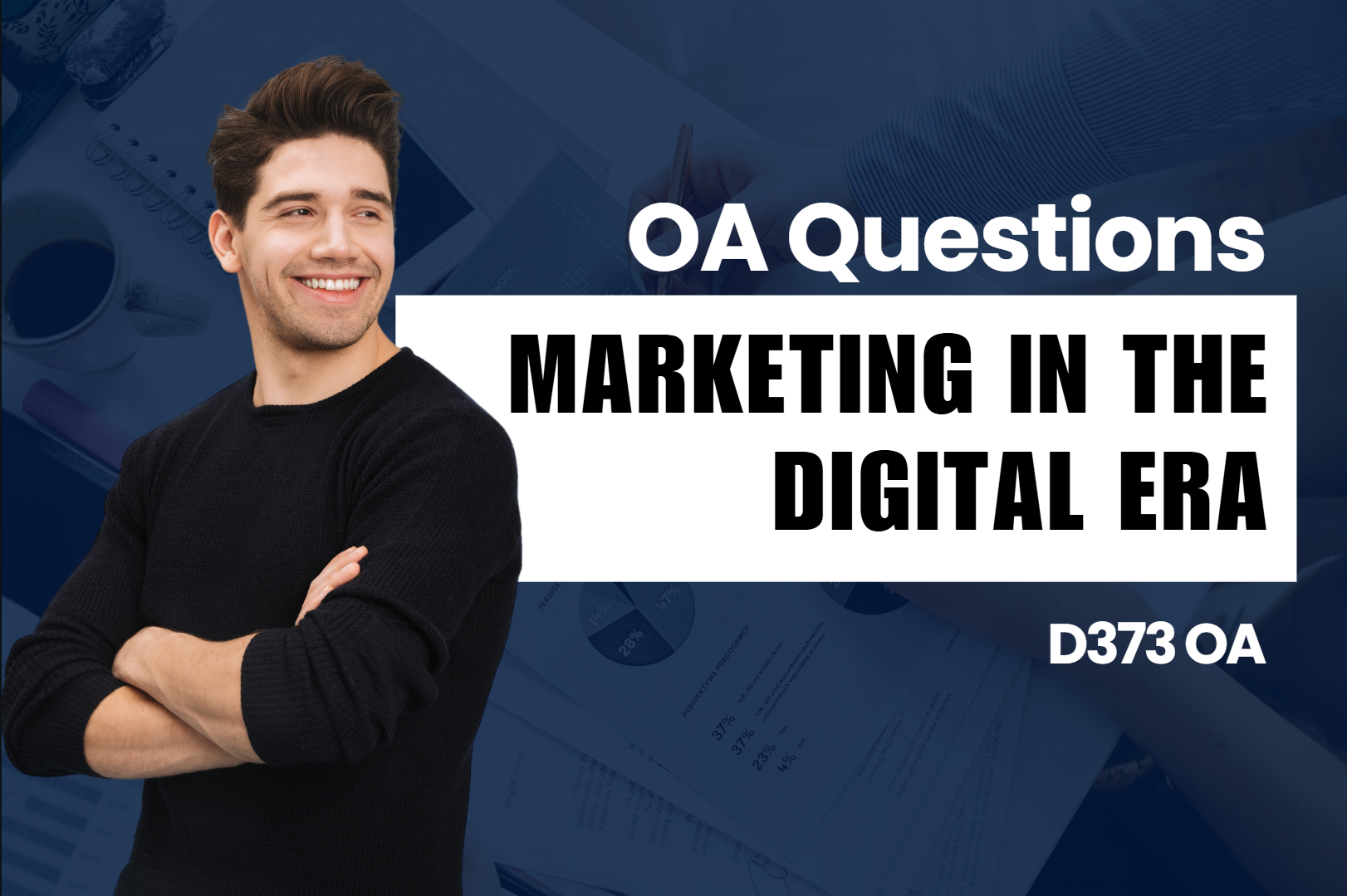 D373 - Marketing in the Digital Era