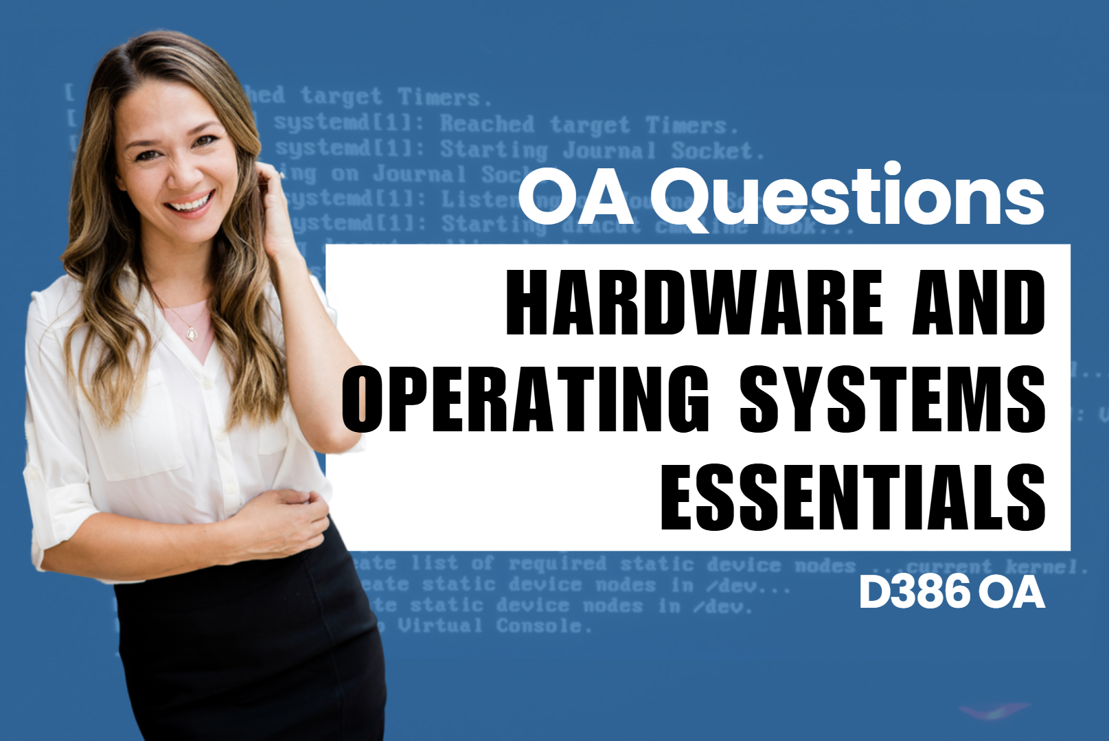 D386 - Hardware and Operating Systems Essentials