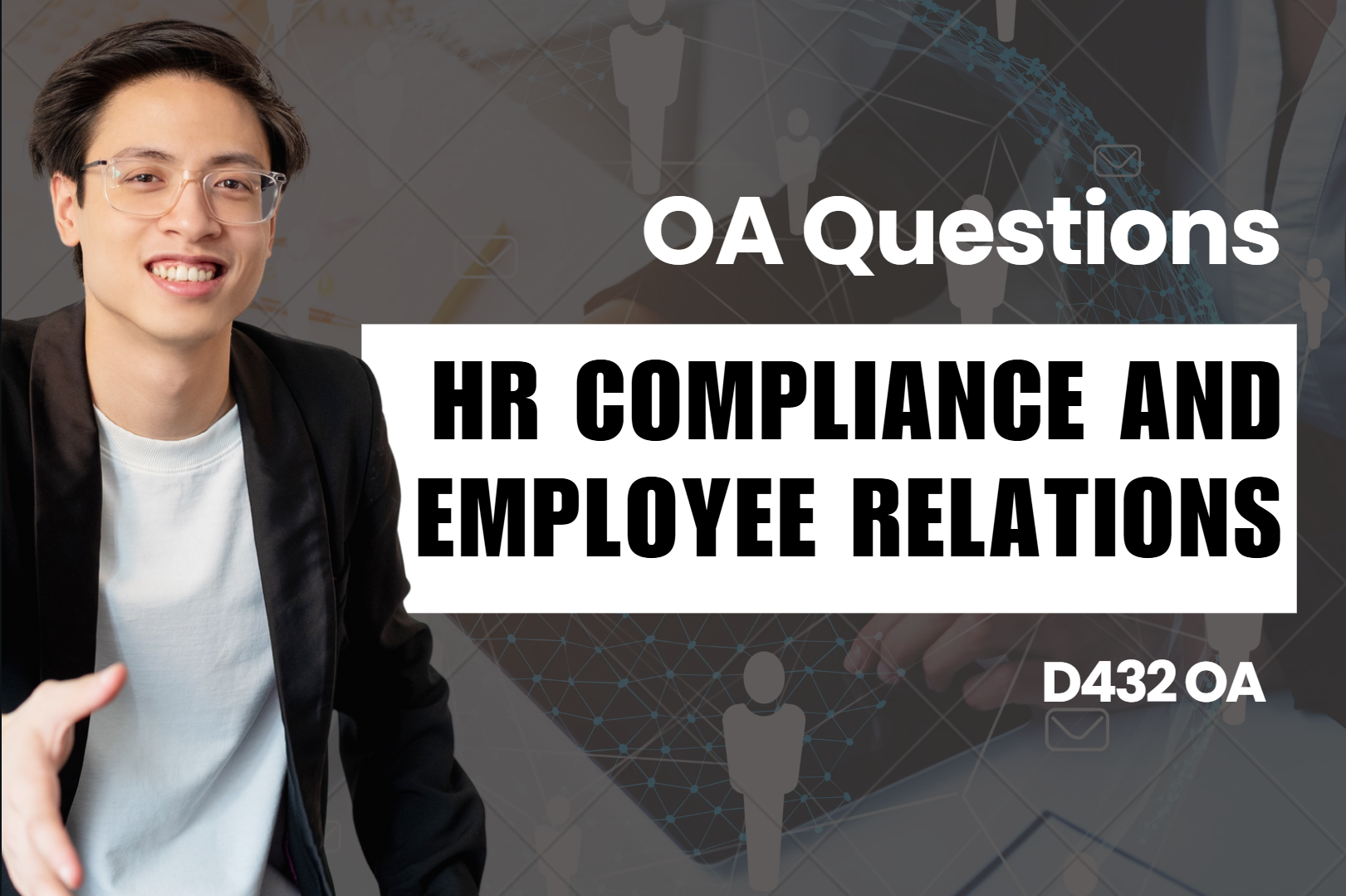 D432 - HR Compliance and Employee Relations