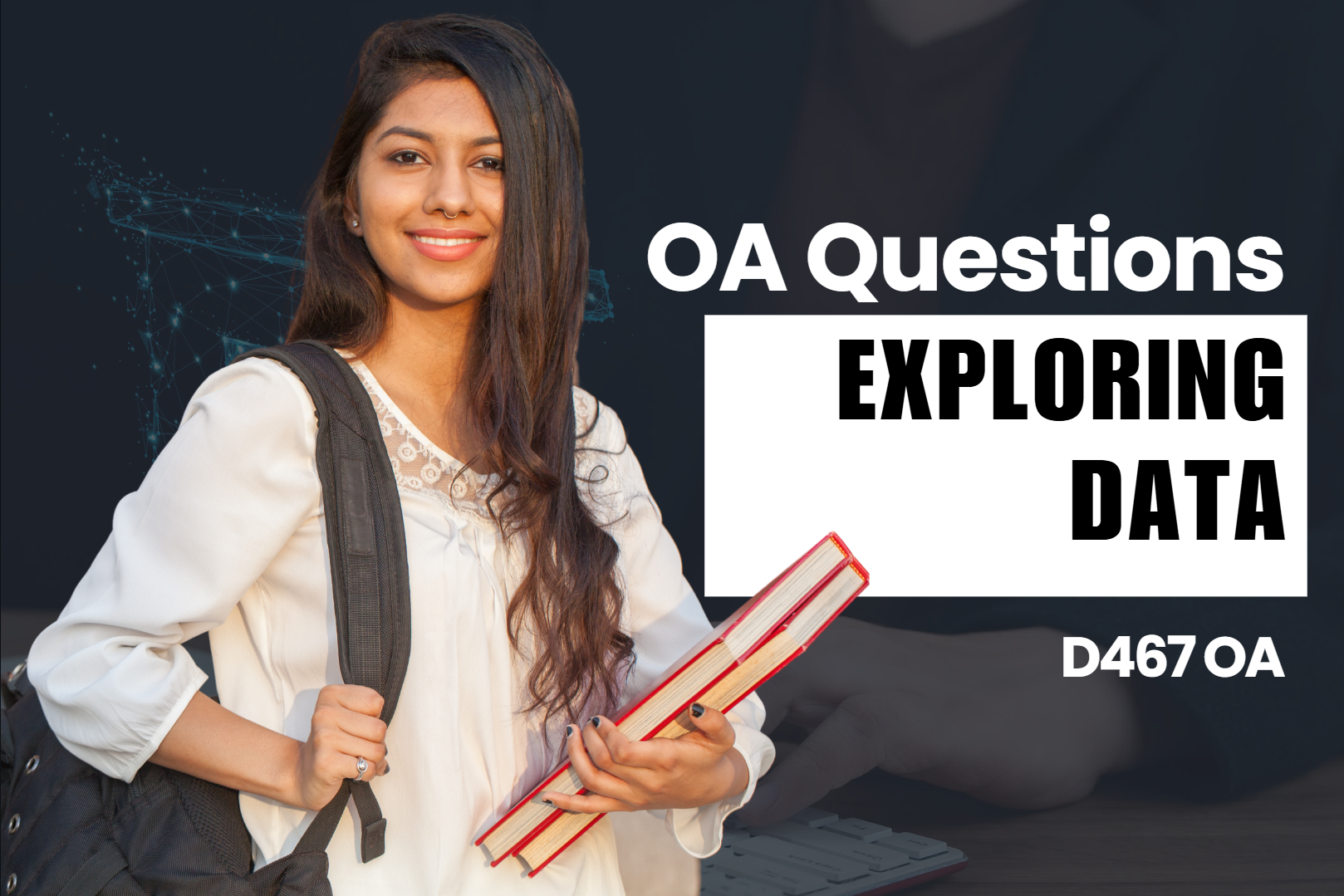 D467 - Exploring Data