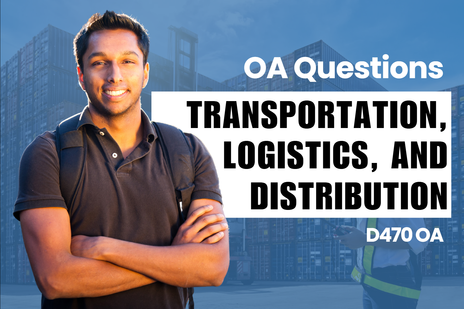 D470 - Transportation, Logistics, and Distribution